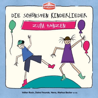 Die schönsten Kinderlieder - Zum Tanzen, 1 Audio-CD