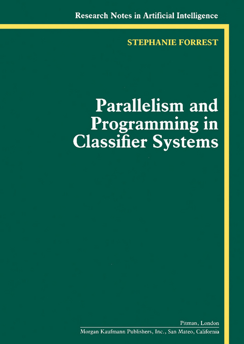 Parallelism and Programming in Classifier Systems -  Stephanie Forrest