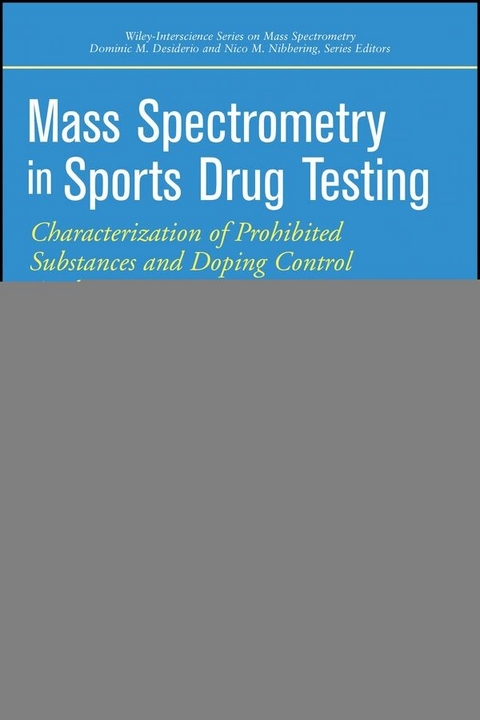 Mass Spectrometry in Sports Drug Testing - Mario Thevis