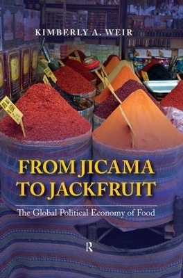 From Jicama to Jackfruit - Kimberly A. Weir