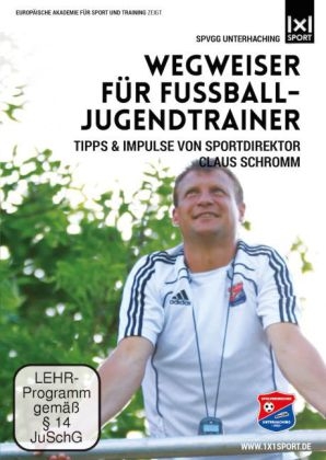 Wegweiser f&uuml;r Jugendtrainer, 1 DVD