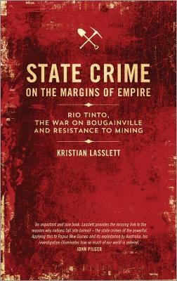 State Crime on the Margins of Empire - Kristian Lasslett