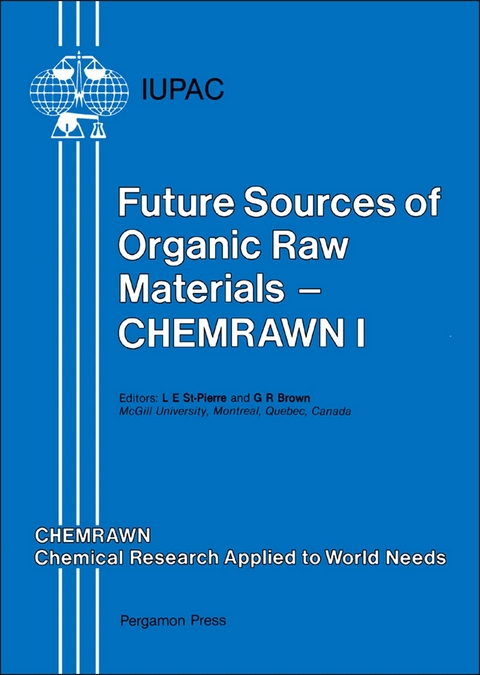 Future Sources of Organic Raw Materials: CHEMRAWN I - 