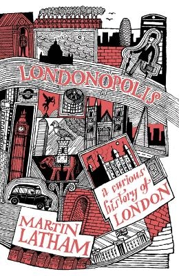 Londonopolis - Martin Latham