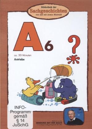 Bibliothek der Sachgeschichten - A6, Antriebe, 1 DVD