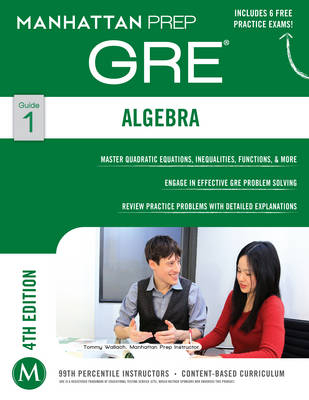 GRE Algebra Strategy Guide -  Manhattan Prep