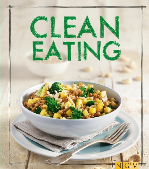Clean Eating - Christina Wiedemann