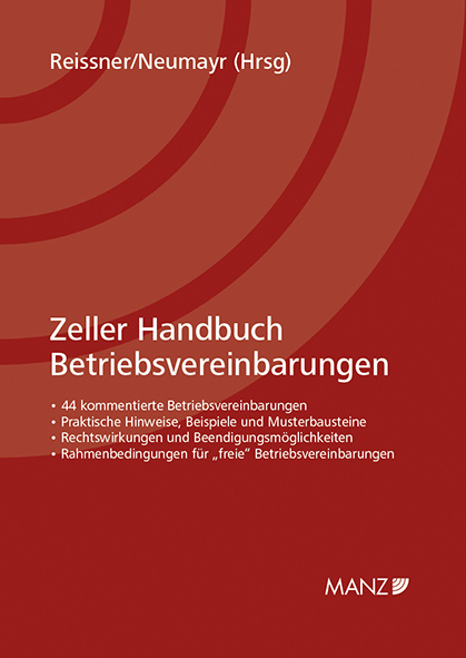 Zeller Handbuch Betriebsvereinbarungen - Gert-Peter Reissner, Matthias Neumayr