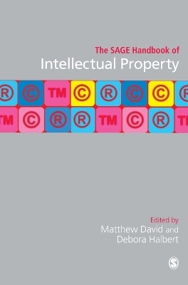 The SAGE Handbook of Intellectual Property - 