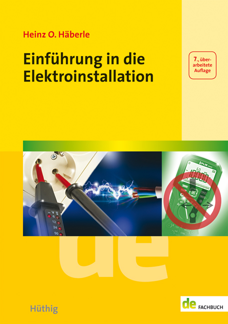 Einführung in die Elektroinstallation - Heinz O. Häberle