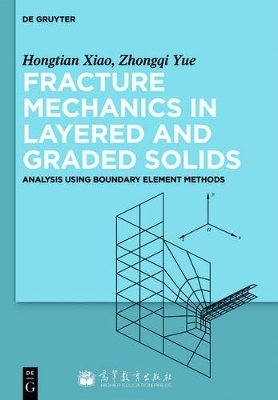 Fracture Mechanics in Layered and Graded Solids