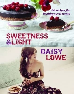 Sweetness and Light - Daisy Lowe