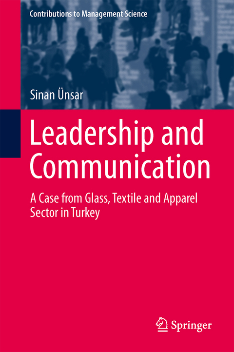 Leadership and Communication - Sinan &Uuml;nsar