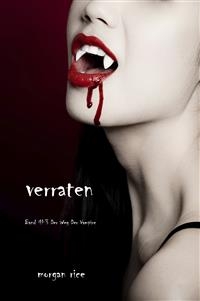Verraten (Der Weg der Vampire – Band 3)