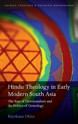 Hindu Theology in Early Modern South Asia