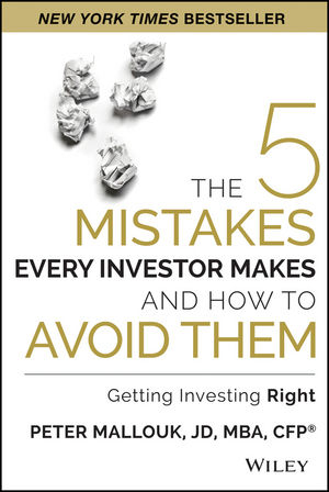 The 5 Mistakes Every Investor Makes and How to Avoid Them - Peter Mallouk