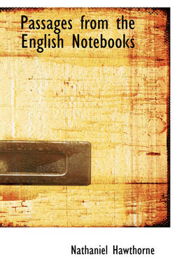 Passages from the English Notebooks