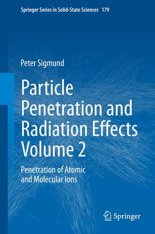 Particle Penetration and Radiation Effects Volume 2