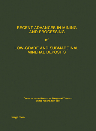 Recent Advances in Mining and Processing of Low-Grade and Submarginal Mineral Deposits