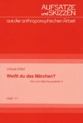 Wei&szlig;t du das M&auml;rchen? - Ursula Kittel