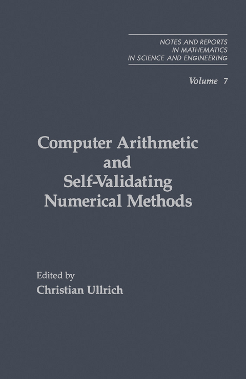 Computer Arithmetic and Self-Validating Numerical Methods - 