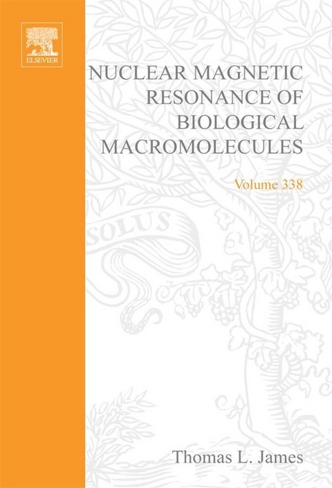 Nuclear Magnetic Resonance of Biological Macromolecules, Part A - 