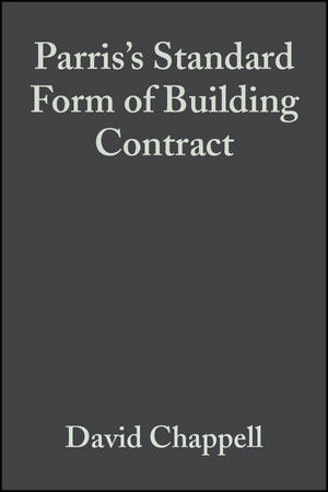 Parris's Standard Form of Building Contract - David Chappell