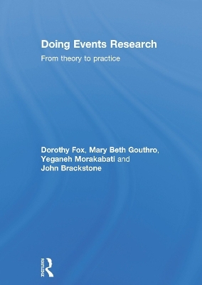 Doing Events Research - Dorothy Fox, Mary Beth Gouthro, Yeganeh Morakabati, John Brackstone