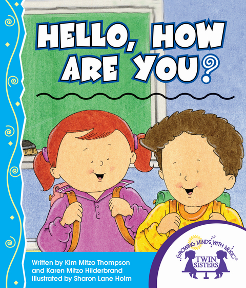 Hello, How Are You? -  Karen Mitzo Hilderbrand,  Kim Mitzo Thompson