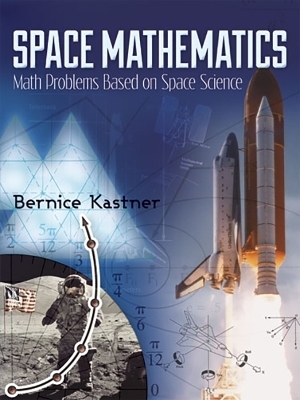 Space Mathematics - Bernice Kastner