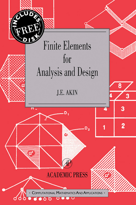 Finite Elements for Analysis and Design -  J. E. Akin