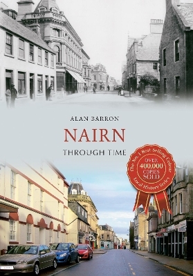 Nairn Through Time - Alan Barron