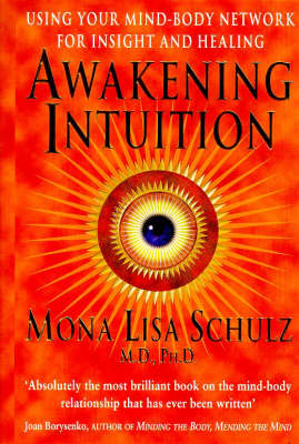 Awakening Intuition - Mona Lisa Schulz
