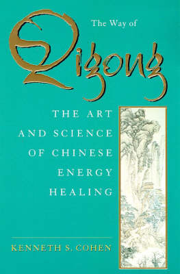 The Way of Qigong