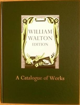 William Walton: A Catalogue - Stewart R. Craggs
