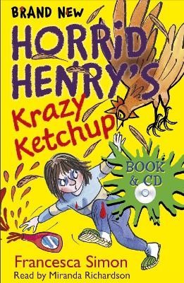 Horrid Henry's Krazy Ketchup - Francesca Simon