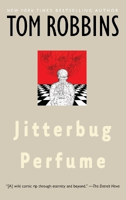 Jitterbug Perfume - Tom Robbins