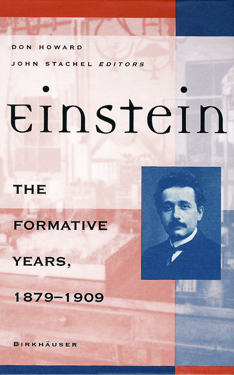 Einstein the Formative Years, 1879&ndash;1909 - 
