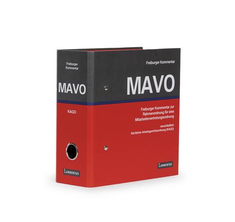 Freiburger Kommentar MAVO einschlie&szlig;lich KAGO - inkl. elektronischer Version - Norbert Beyer, Willi Frank, Hans-G&uuml;nther Frey, Wolfgang Hammerl, Matthias J. M&uuml;ller, Wilma Schulze Froning, Martin Simon, Reiner Sroka, Gregor Th&uuml;sing, Claudia Tiggelbeck, Jacob Joussen, Norbert Gascher, Stefanie Hock, Regina Mathy, Donat Wege