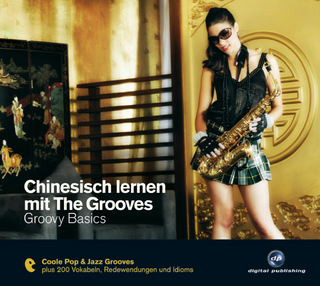 Chinesisch lernen mit The Grooves