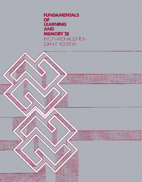 Fundamentals of Learning and Memory -  John P. Houston