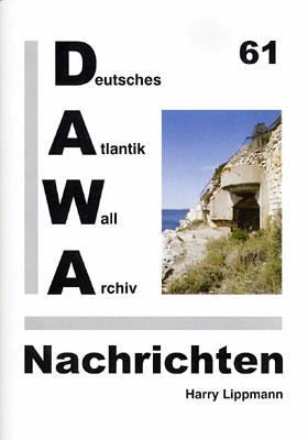 DAWA Nachrichten des Deutschen Atlantikwall-Archivs