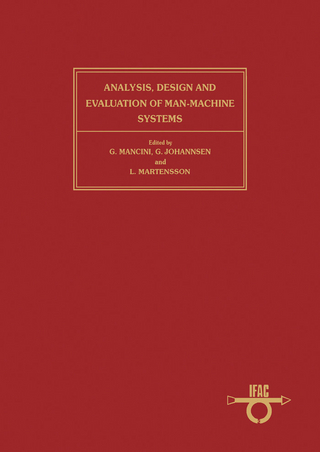 Analysis, Design & Evaluation of Man-Machine Systems