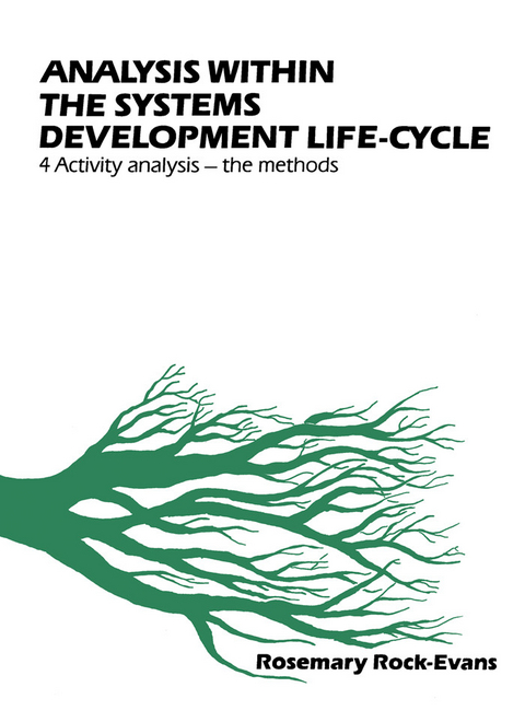 Analysis within the Systems Development Life-Cycle -  Rosemary Rock-Evans