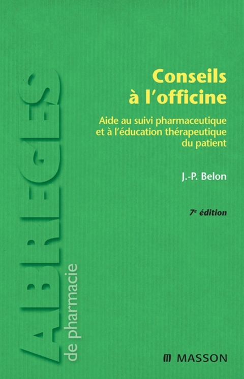 Conseils a l'officine -  Jean-Paul Belon