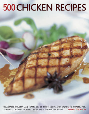 500 Chicken Recipes - Valerie Ferguson