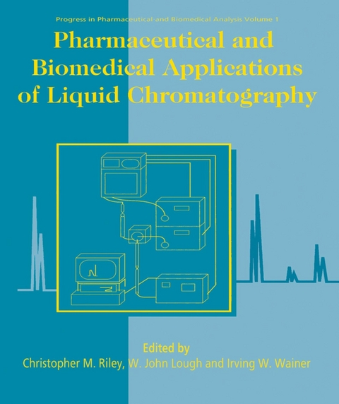 Pharmaceutical and Biomedical Applications of Liquid Chromatography - 