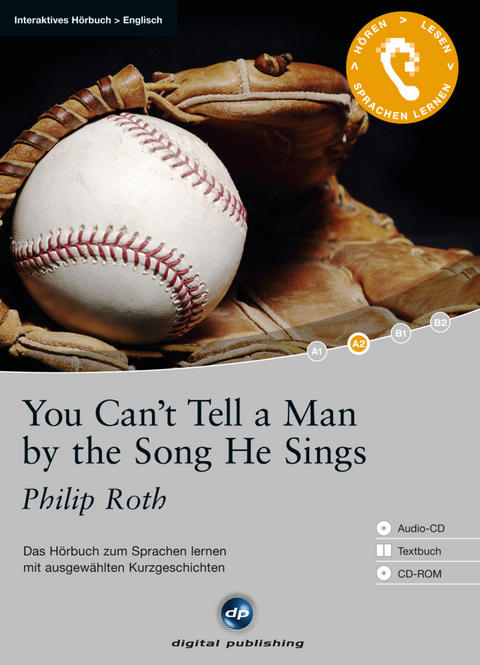 You Can&rsquo;t Tell a Man by the Song He Sings - Philip Roth