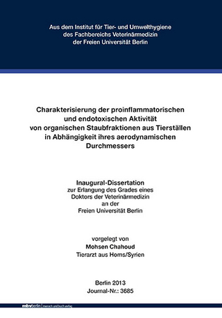 Charakterisierung der proinflammatorischen und endotoxischen Aktivität von organischen Staubfraktionen aus Tierställen in Abhängigkeit ihres aerodynamischen Durchmessers