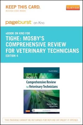 Mosby's Comprehensive Review for Veterinary Technicians - Pageburst E-Book on Kno (Retail Access Card)